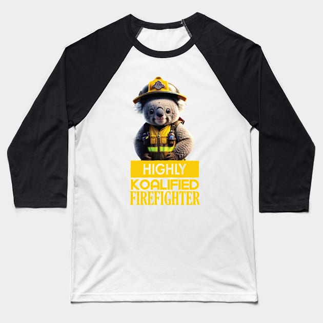Just a Highly Koalified Firefighter Koala 2 Baseball T-Shirt by Dmytro